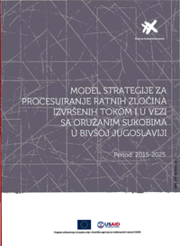Model Strategije za procesuiranje ratnih zločina izvršenih tokom i u vezi sa oružanim sukobima u bivšoj Jugoslaviji