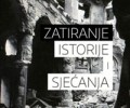 „Zatiranje istorije i sećanja”